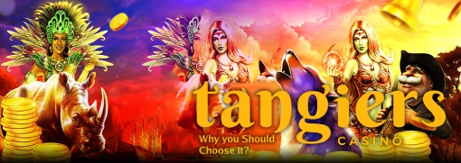 Tangiers Casino Why you Shouuld Choose It